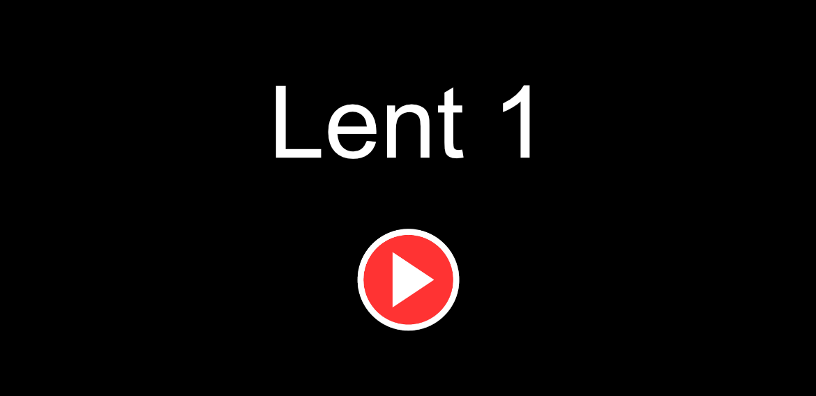 Lent 1