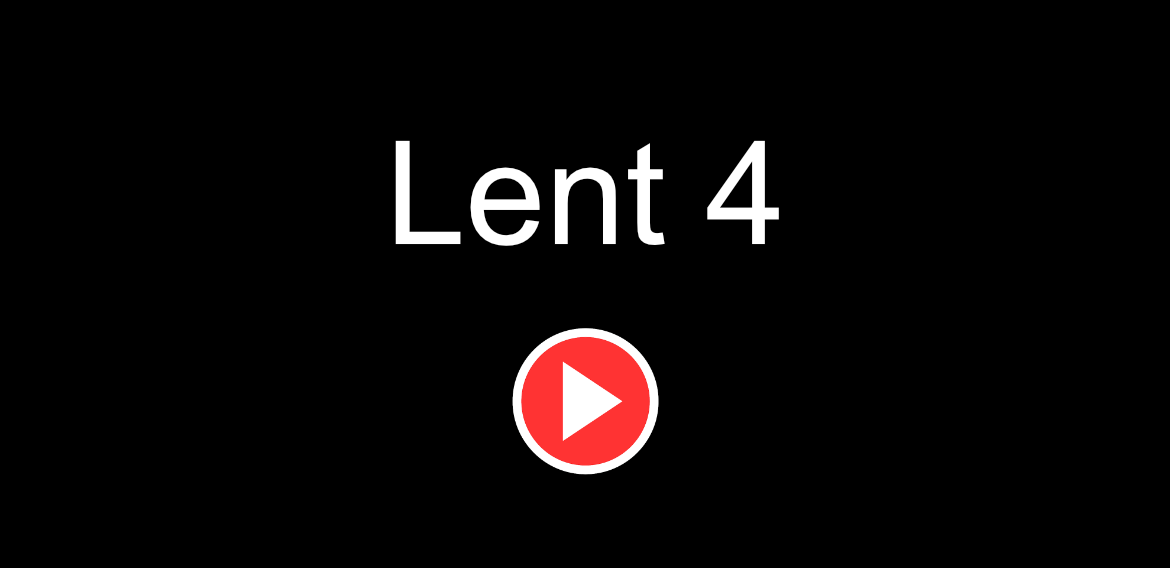 Lent 4