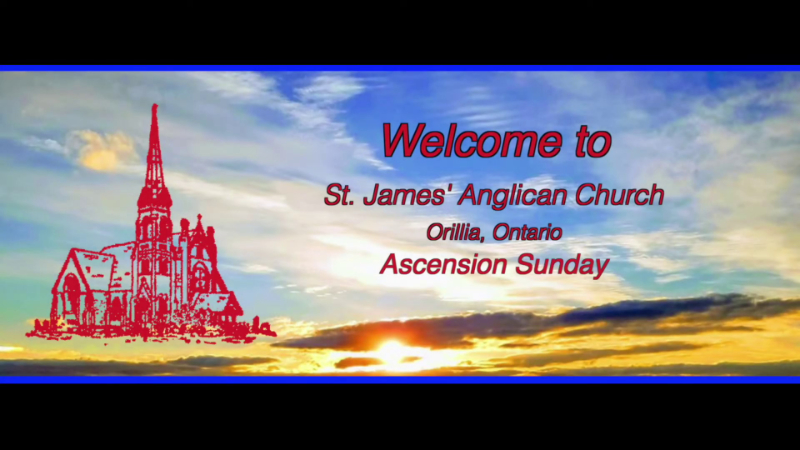 Ascension Sunday – May 24, 2020