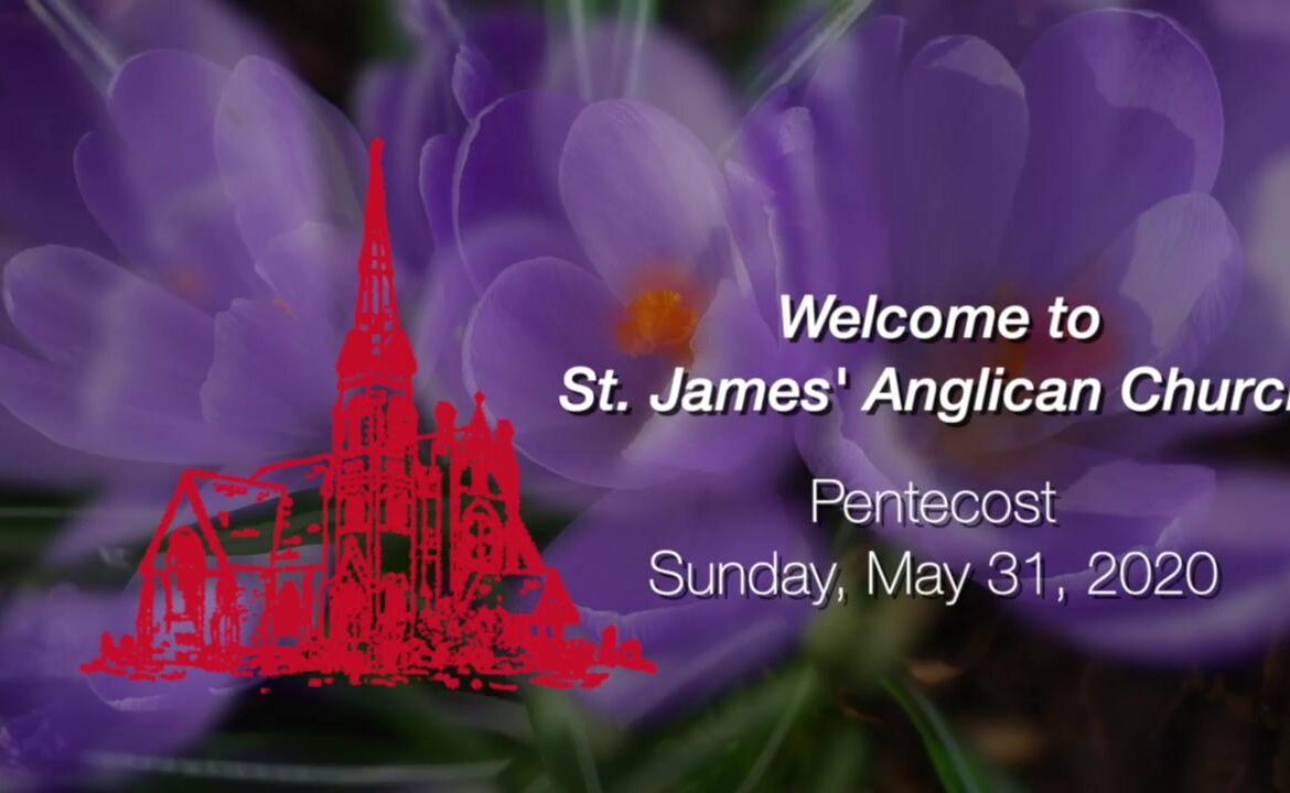 Pentecost Sunday – May 31, 2020