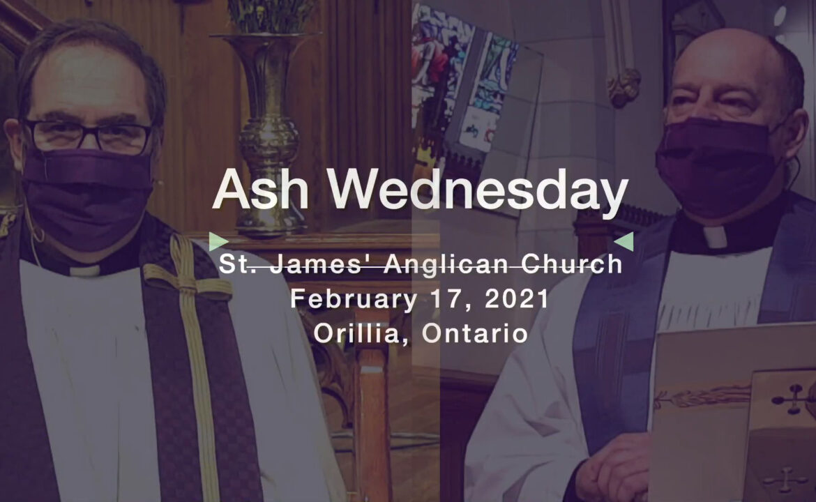 Ash Wednesday Service – February 17, 2021