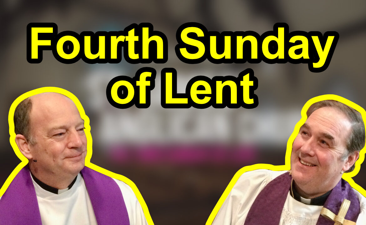 Fourth Sunday of Lent Service – March 14, 2021