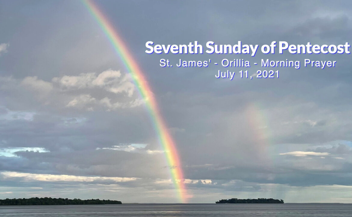 Sunday Service – July 11, 2021