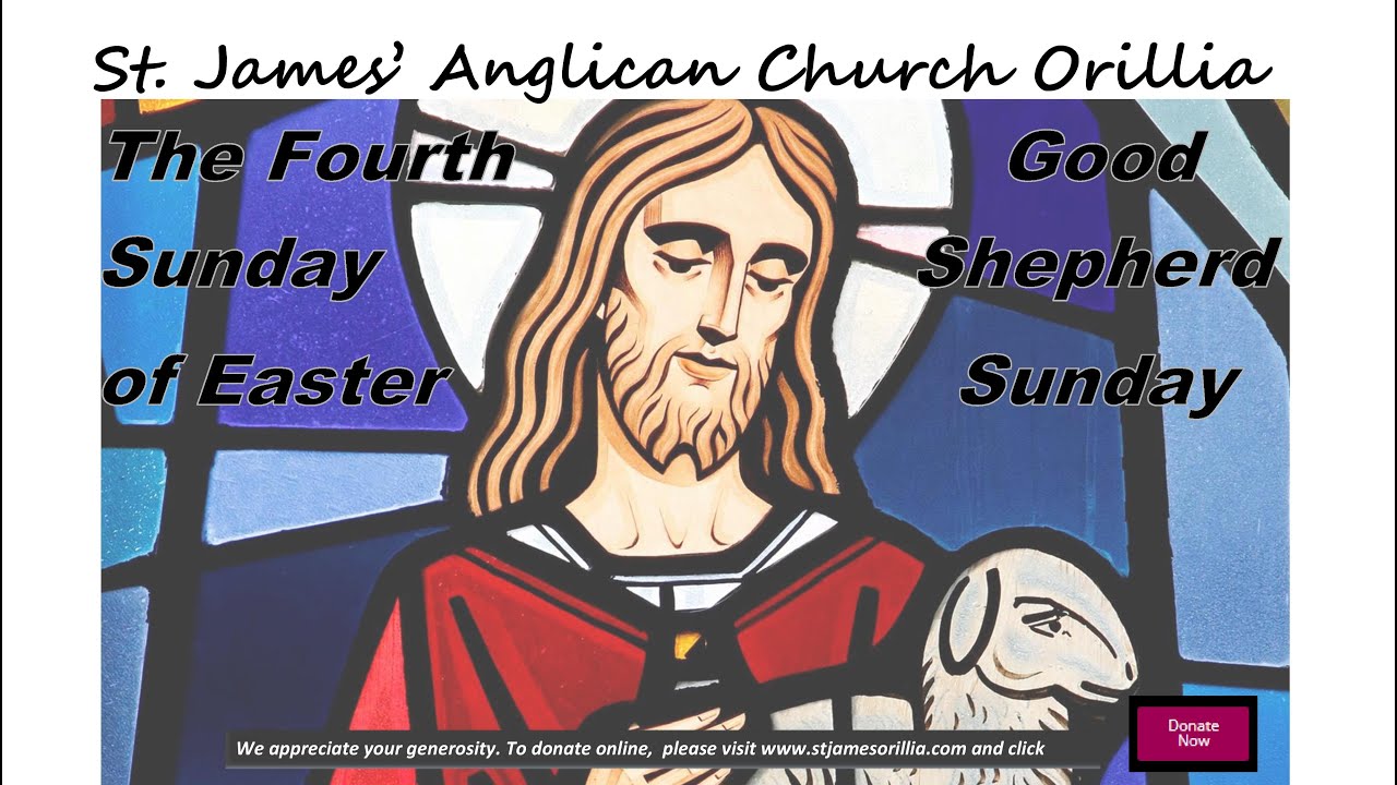 The Fourth Sunday of Easter (Good Shepherd Sunday) - April 30th, 2023